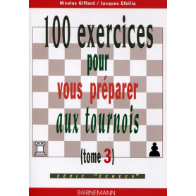 100 exercices pour vous préparer aux tournois