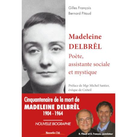 Madeleine Delbrêl, poète, assistante sociale et mystique