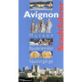 Avignon (allemand) - Guide de la ville et de son histoire