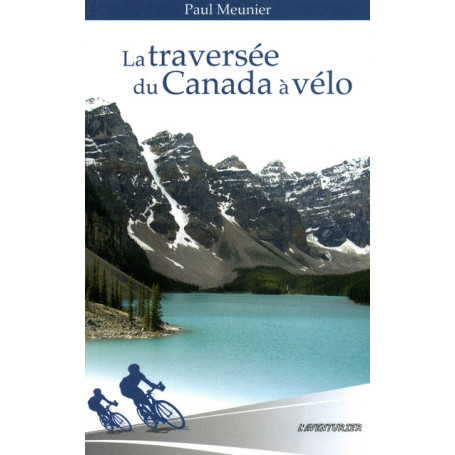 La traversée du Canada à vélo