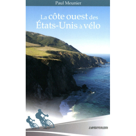 La côté ouest des Etats-Unis à vélo