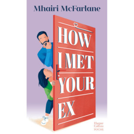 How I Met Your Ex