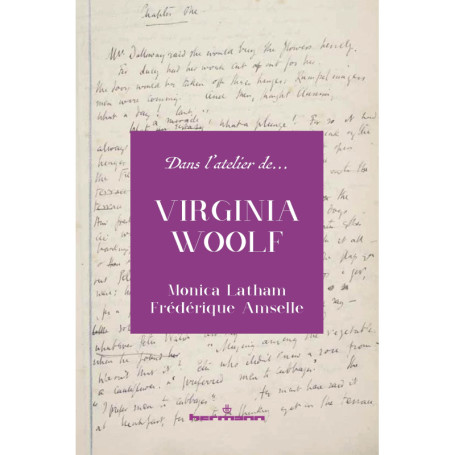 Dans l'atelier de Virginia Woolf