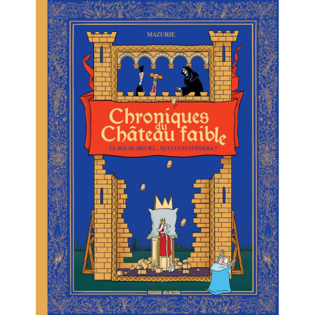 Chroniques du château faible - tome 01