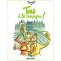 Tous à la campagne ! - tome 1