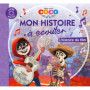 COCO - Mon histoire à écouter - L'histoire du film - Livre CD - Disney Pixar