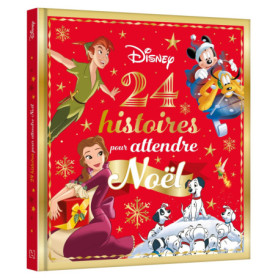 DISNEY - 24 histoires pour attendre Noël