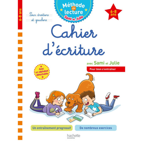 Sami et Julie Cahier d'écriture 6-8 ans