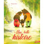 Une belle histoire