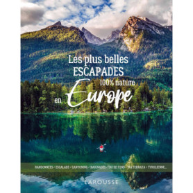 Les plus belles escapades en Europe