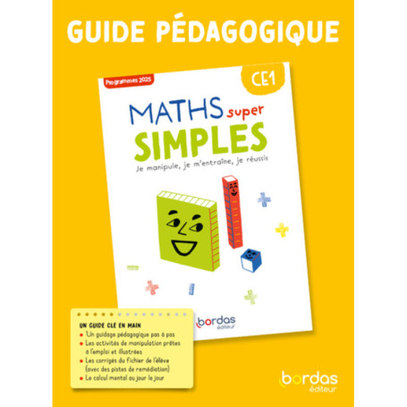 Maths super simples - CE1 - 2025 - Guide pédagogique