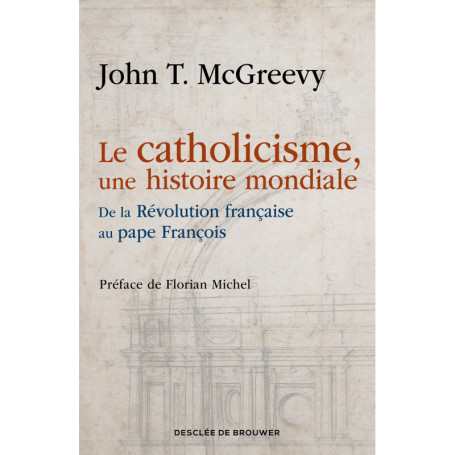 Le catholicisme, une histoire mondiale