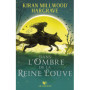 Dans l'ombre de la reine louve - Tome 1