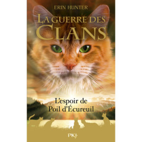 La guerre des clans - Hors-série 11 : L'espoir de Poil d'Écureuil