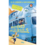 Mystères sur les rails - Tome 2 : Le kidnapping du California Comet