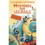 Mystères sur les rails - tome 3 Meurtre à bord du Safari Star