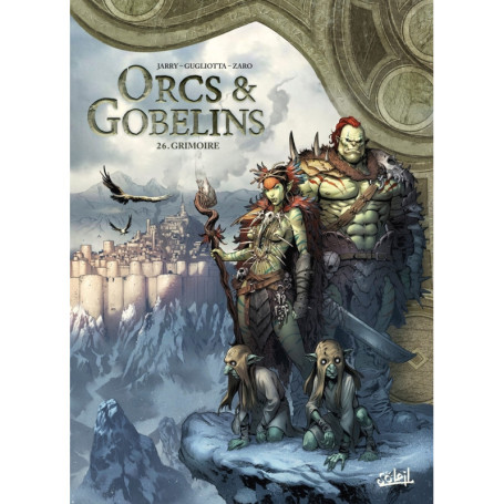 Orcs et Gobelins T26 - Grimoire