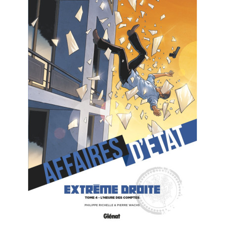 Affaires d'Etat - Extrême Droite - Tome 04
