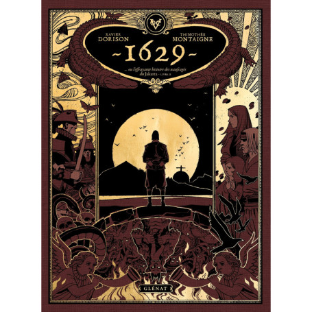 1629, ou l'effrayante histoire des naufragés du Jakarta - Tome 02