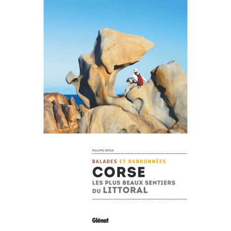 Corse, les plus beaux sentiers du littoral