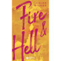 Fire and Hell - Tome 2