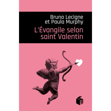 L'Evangile selon saint Valentin