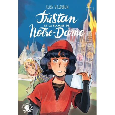 Tristan et la flamme de Notre-Dame