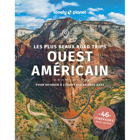 Les plus beaux road trips dans l'Ouest américain 1ed