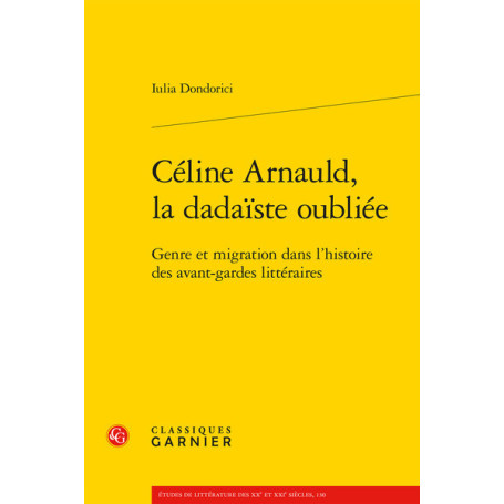Céline Arnauld, la dadaïste oubliée