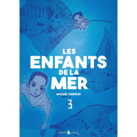 Les Enfants de la mer T03
