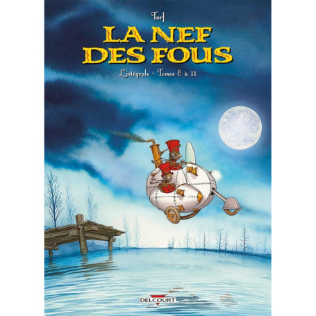 La Nef des Fous - Intégrale T08 à T11