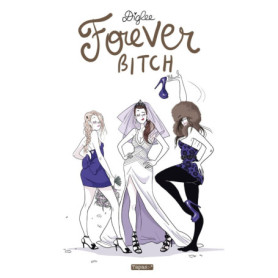 Forever Bitch