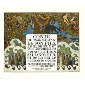 Conte du Tsar Saltan - Alexandre Pouckine