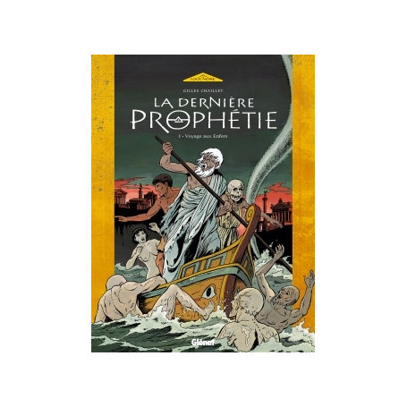La Dernière Prophétie - Tome 01