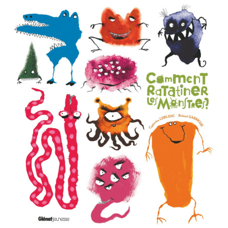 Comment ratatiner les monstres ?