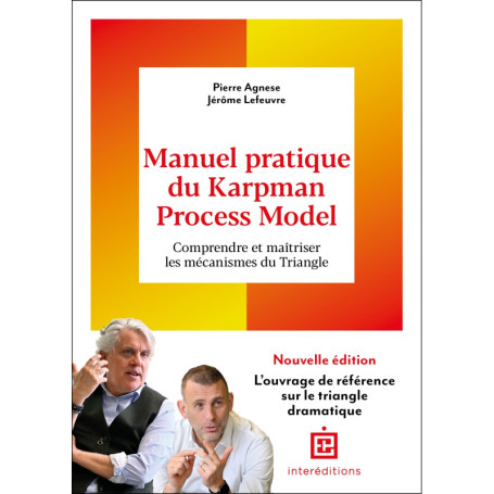 Manuel pratique du Karpman Process Model - 2è éd.