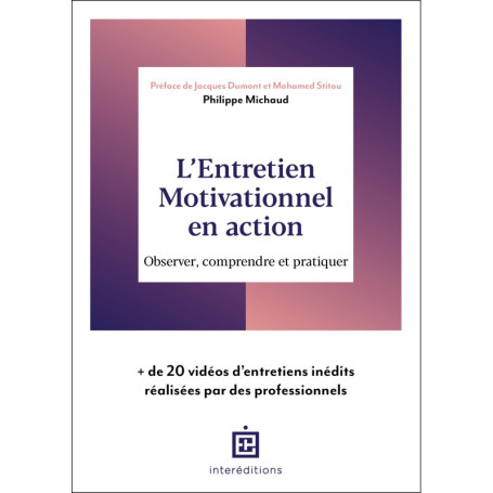 L'Entretien Motivationnel en action
