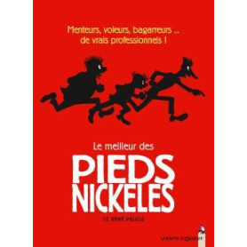Le Meilleur des Pieds Nickelés - Tome 01