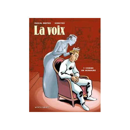 La Voix - Tome 01
