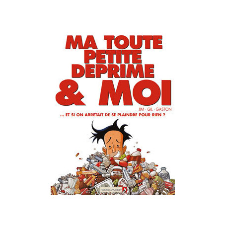 Ma toute petite déprime & moi