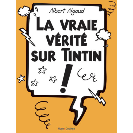 La vraie vérité sur Tintin