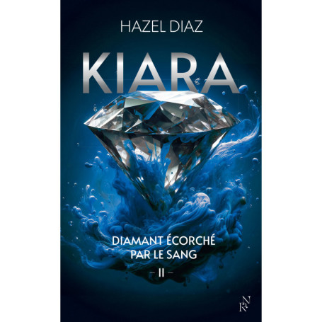 Kiara, diamant écorché par le sang - Tome 2 Édition Collector