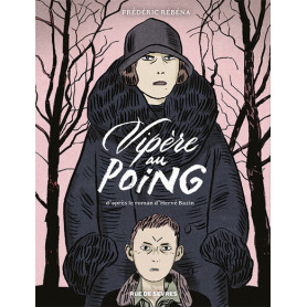 Vipère au poing - Frédéric Rébéna