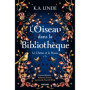 Le Chêne et le Houx, T1 : L'Oiseau dans la bibliothèque