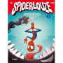 Spiderlouze - Tome 1 Héros au bout du fil