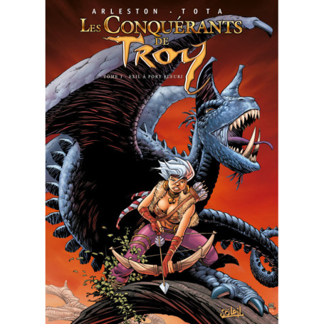 Les Conquérants de Troy T01 - Exil à Port-Fleuri