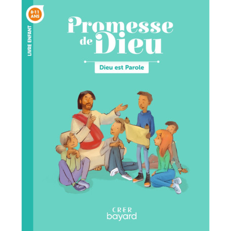 Promesse de Dieu - Dieu est parole - Enfant
