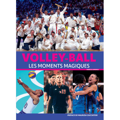 Volley-ball - Les moments magiques