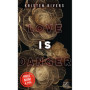 Love Is Danger