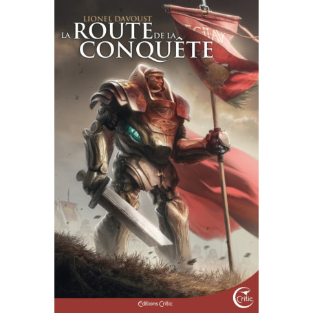 LA ROUTE DE LA CONQUETE